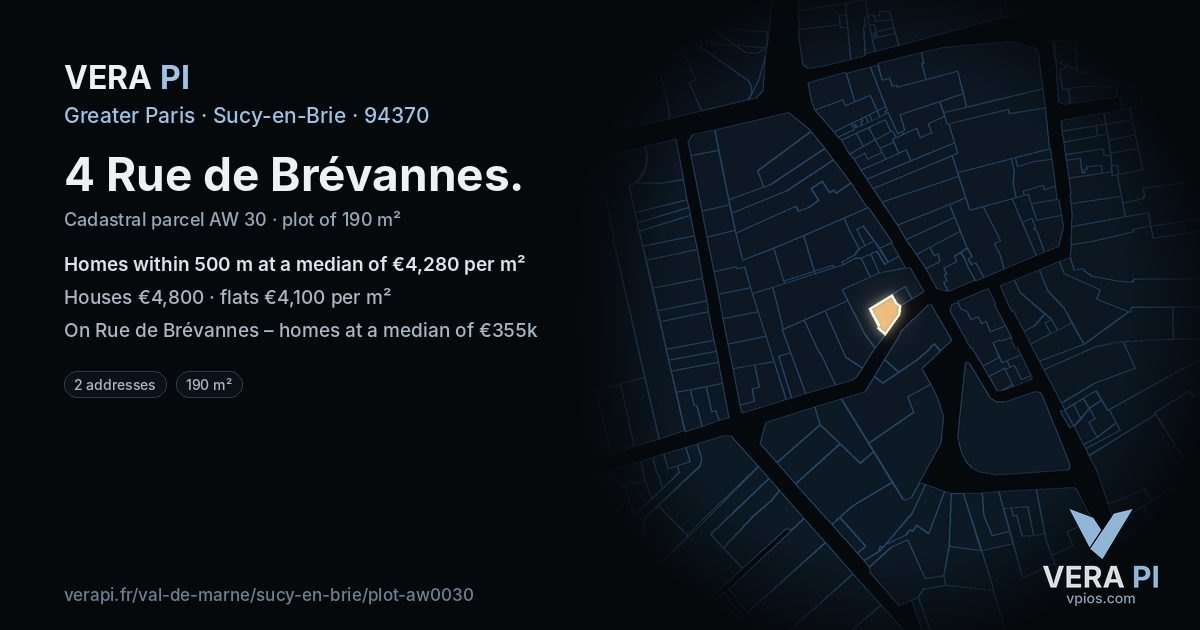 4 Rue de Brévannes, Sucy-en-Brie at night – the plot lit, the parcels around coloured by the prices near them