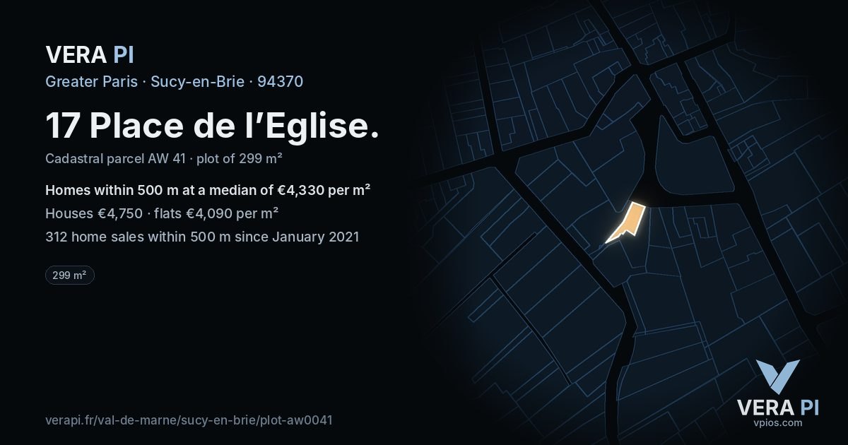 17 Place de l’Eglise, Sucy-en-Brie at night – the plot lit, the parcels around coloured by the prices near them