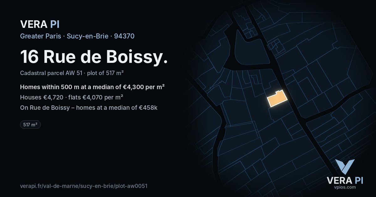 16 Rue de Boissy, Sucy-en-Brie at night – the plot lit, the parcels around coloured by the prices near them