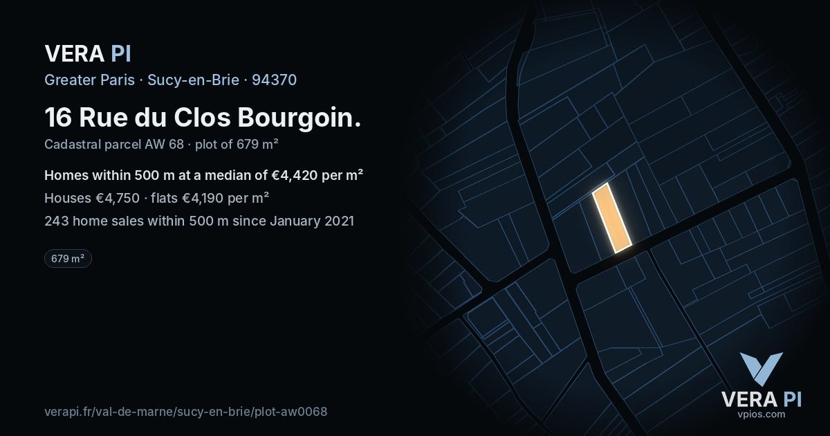 16 Rue du Clos Bourgoin, Sucy-en-Brie at night – the plot lit, the parcels around coloured by the prices near them
