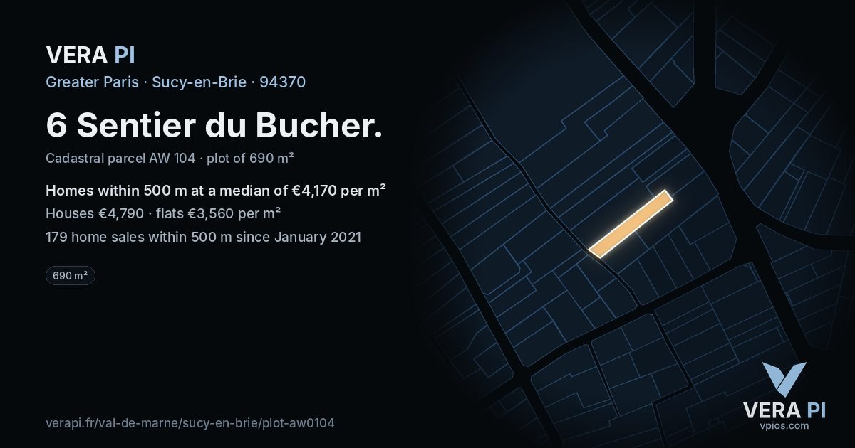 6 Sentier du Bucher, Sucy-en-Brie at night – the plot lit, the parcels around coloured by the prices near them