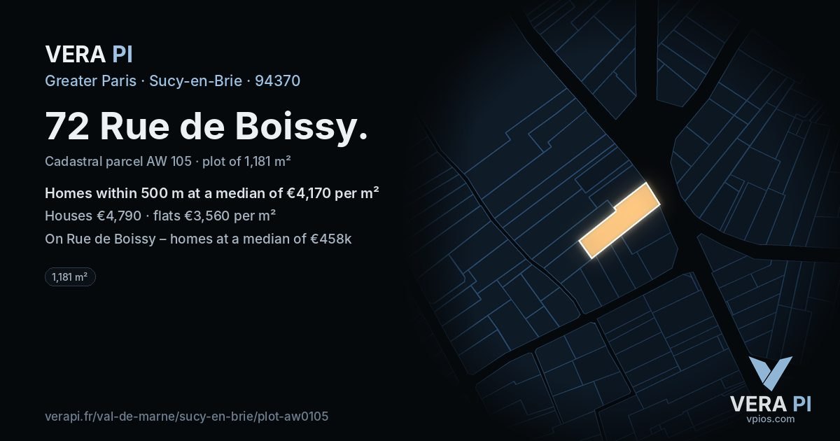 72 Rue de Boissy, Sucy-en-Brie at night – the plot lit, the parcels around coloured by the prices near them