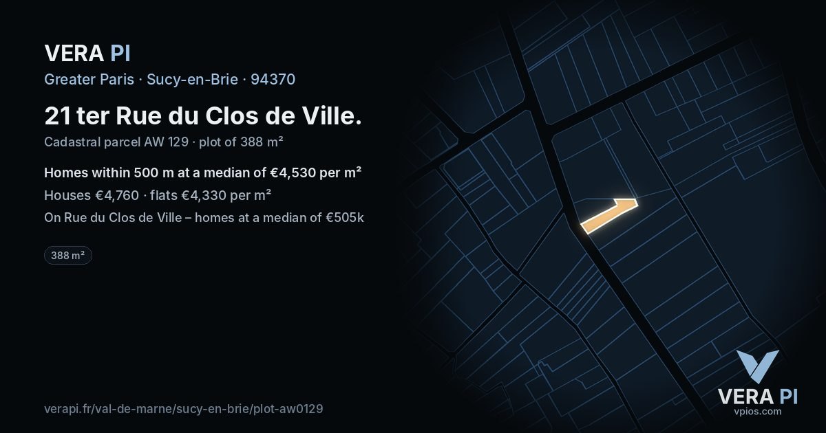 21 ter Rue du Clos de Ville, Sucy-en-Brie at night – the plot lit, the parcels around coloured by the prices near them