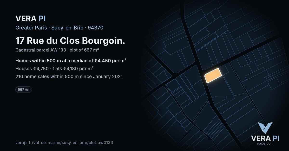 17 Rue du Clos Bourgoin, Sucy-en-Brie at night – the plot lit, the parcels around coloured by the prices near them