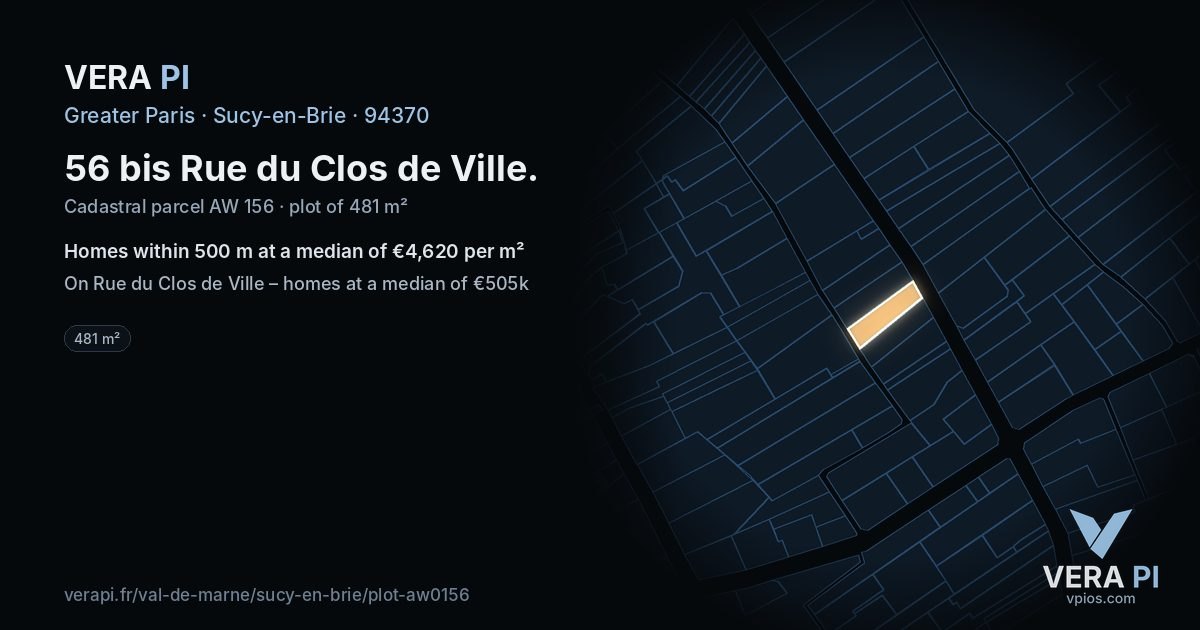 56 bis Rue du Clos de Ville, Sucy-en-Brie at night – the plot lit, the parcels around coloured by the prices near them