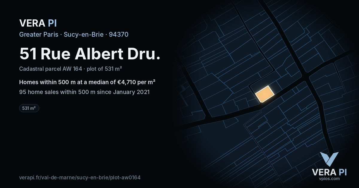 51 Rue Albert Dru, Sucy-en-Brie at night – the plot lit, the parcels around coloured by the prices near them