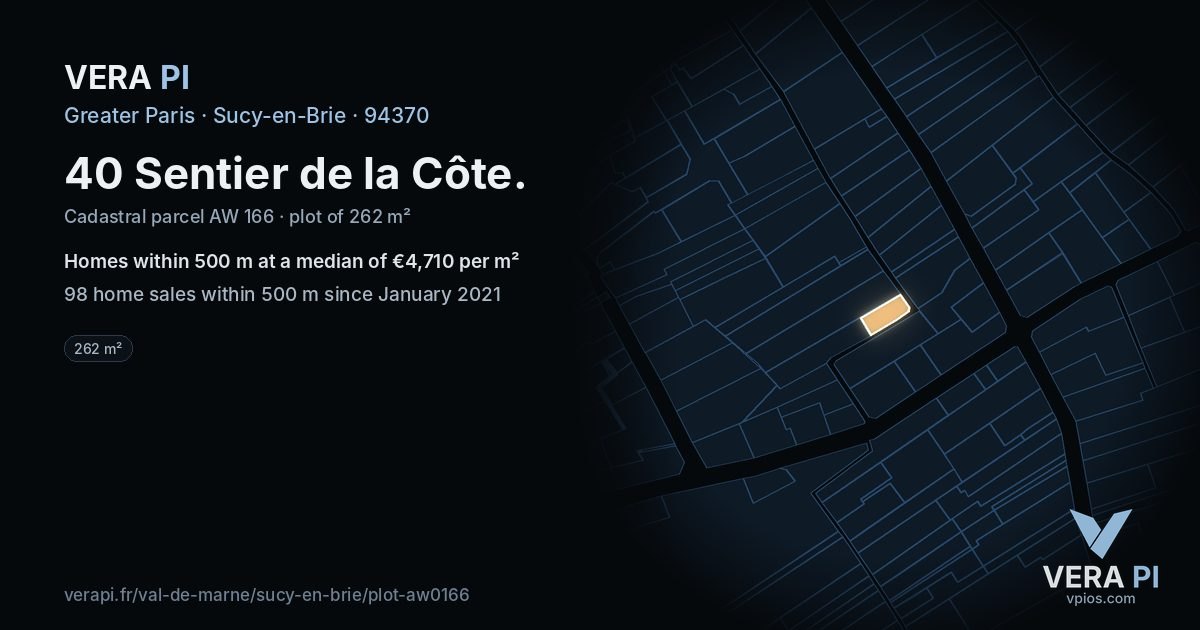40 Sentier de la Côte, Sucy-en-Brie at night – the plot lit, the parcels around coloured by the prices near them