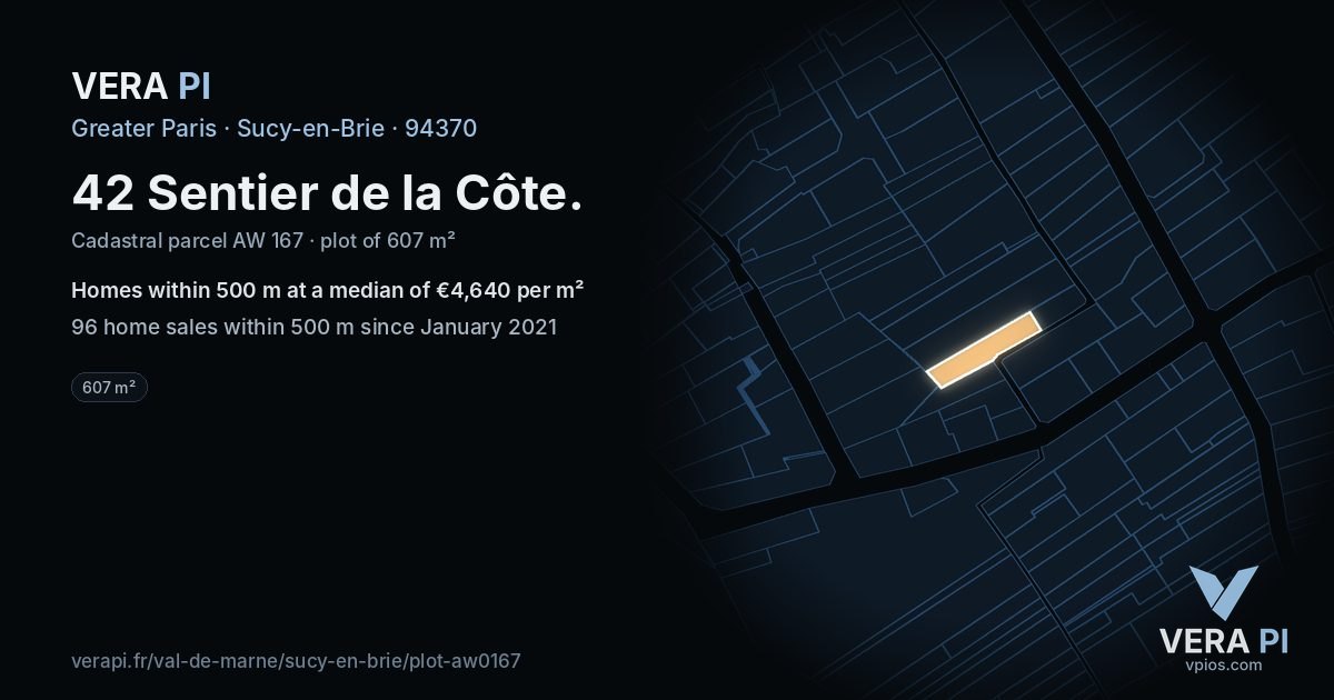 42 Sentier de la Côte, Sucy-en-Brie at night – the plot lit, the parcels around coloured by the prices near them