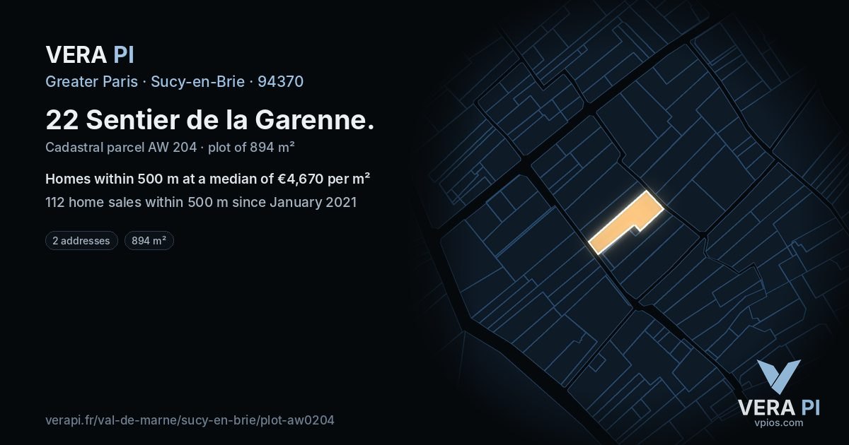 22 Sentier de la Garenne, Sucy-en-Brie at night – the plot lit, the parcels around coloured by the prices near them