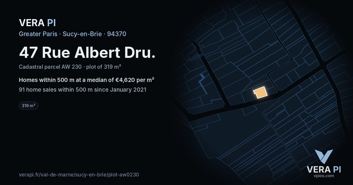 47 Rue Albert Dru, Sucy-en-Brie at night – the plot lit, the parcels around coloured by the prices near them