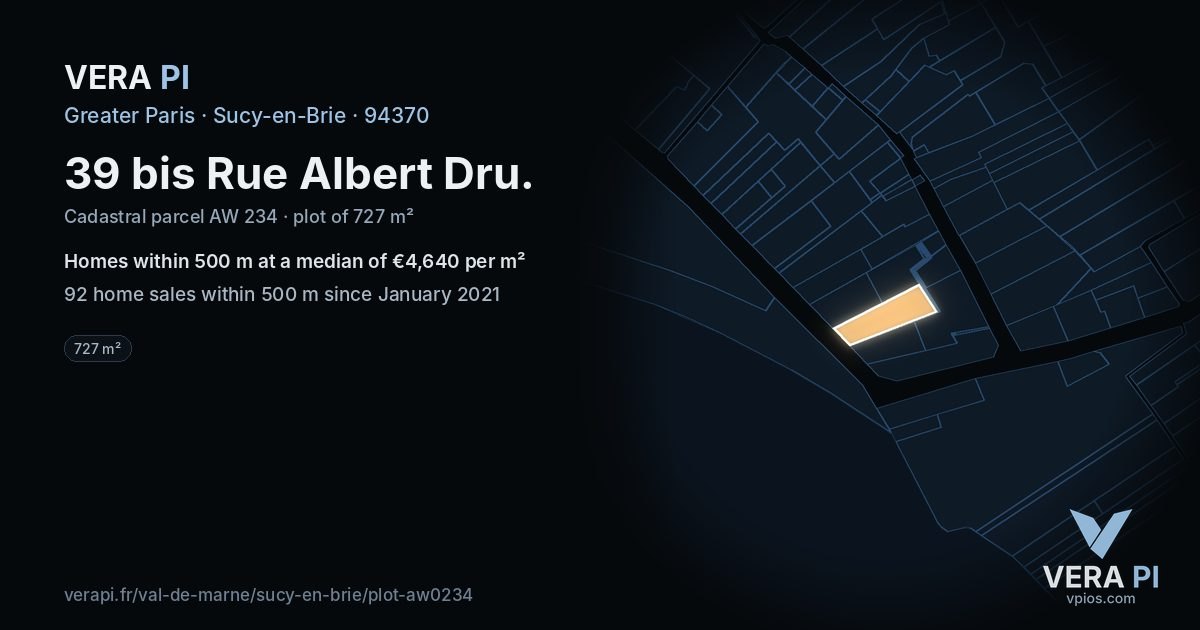39 bis Rue Albert Dru, Sucy-en-Brie at night – the plot lit, the parcels around coloured by the prices near them