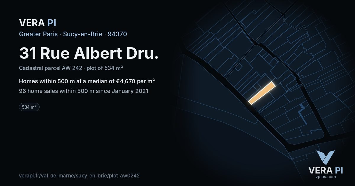 31 Rue Albert Dru, Sucy-en-Brie at night – the plot lit, the parcels around coloured by the prices near them