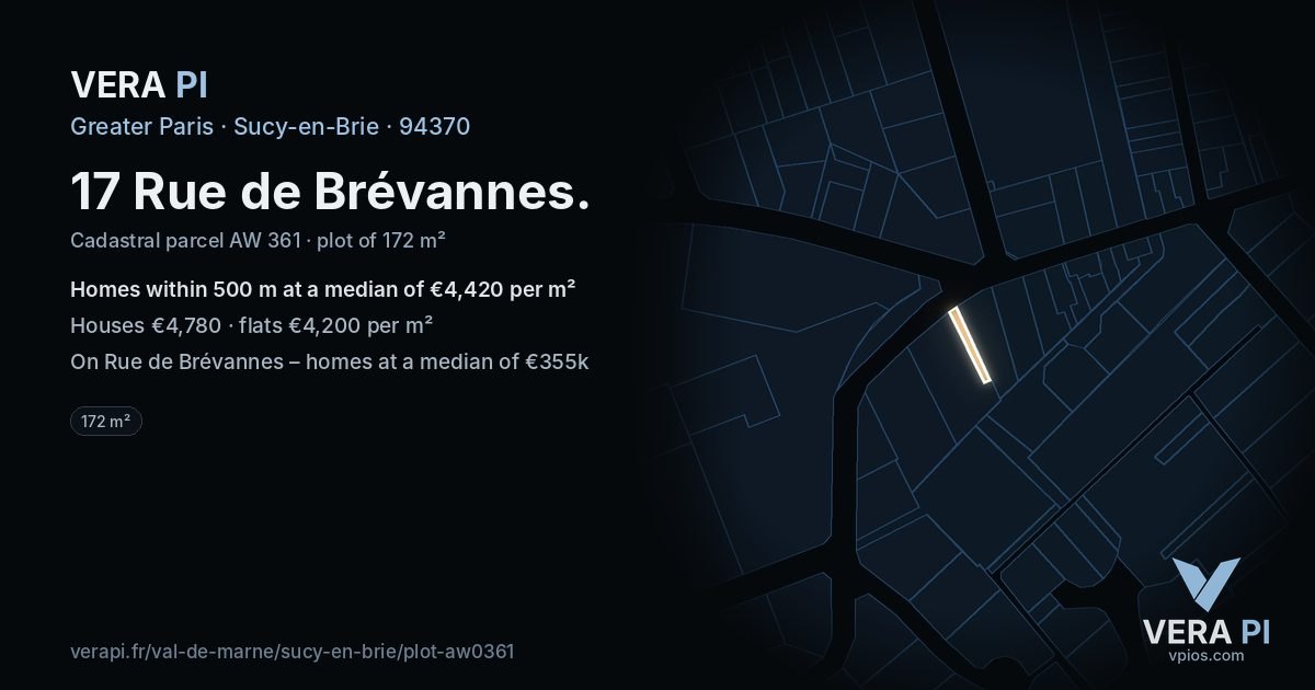 17 Rue de Brévannes, Sucy-en-Brie at night – the plot lit, the parcels around coloured by the prices near them