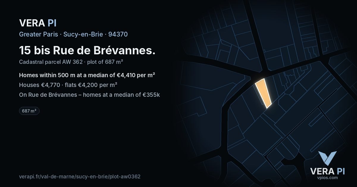 15 bis Rue de Brévannes, Sucy-en-Brie at night – the plot lit, the parcels around coloured by the prices near them