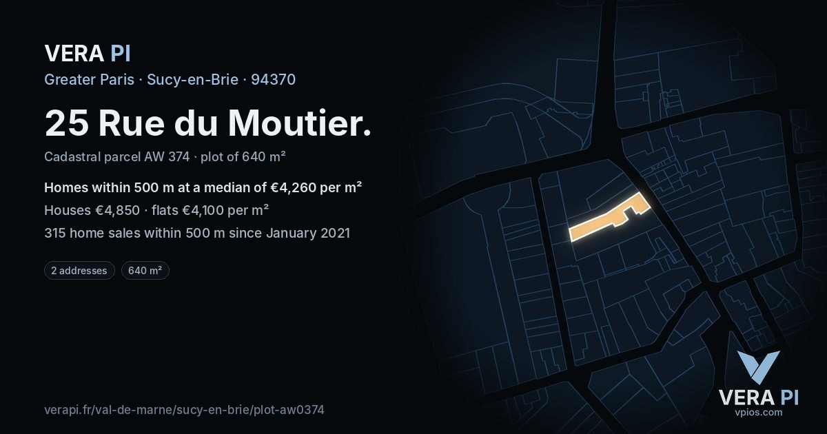 25 Rue du Moutier, Sucy-en-Brie at night – the plot lit, the parcels around coloured by the prices near them