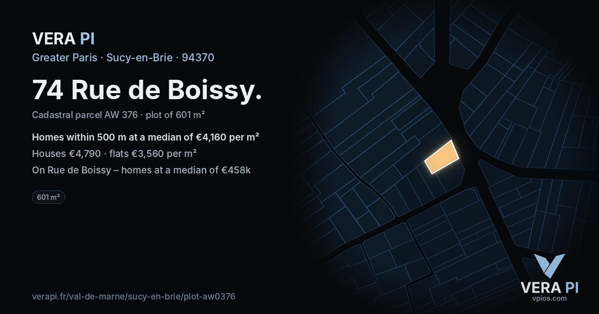 74 Rue de Boissy, Sucy-en-Brie at night – the plot lit, the parcels around coloured by the prices near them