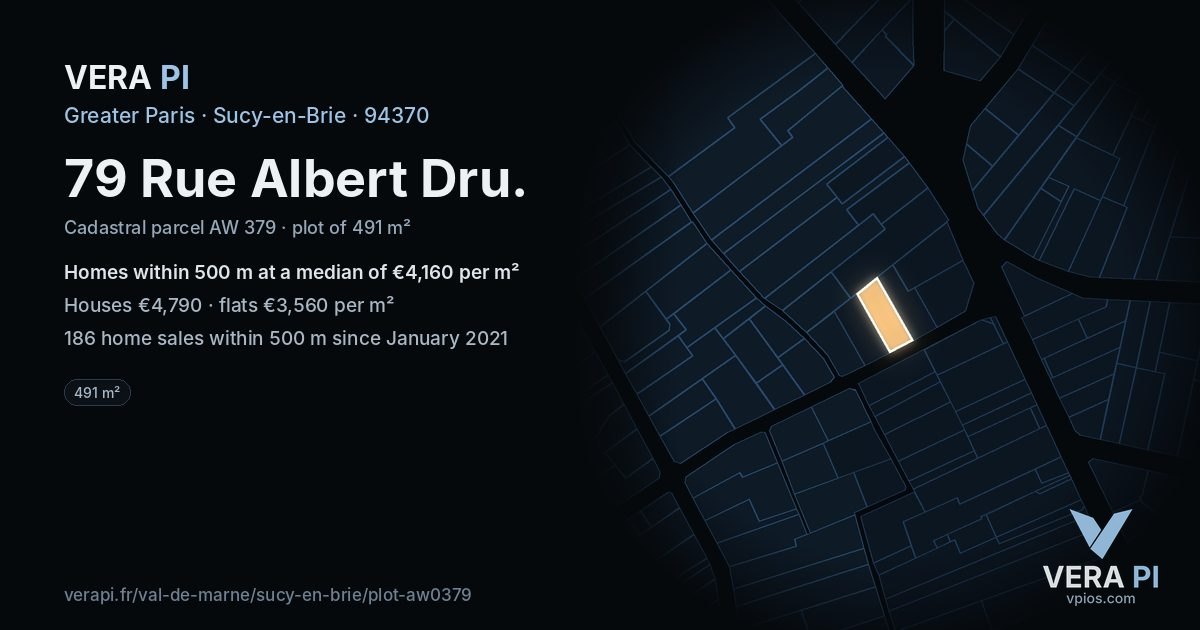 79 Rue Albert Dru, Sucy-en-Brie at night – the plot lit, the parcels around coloured by the prices near them