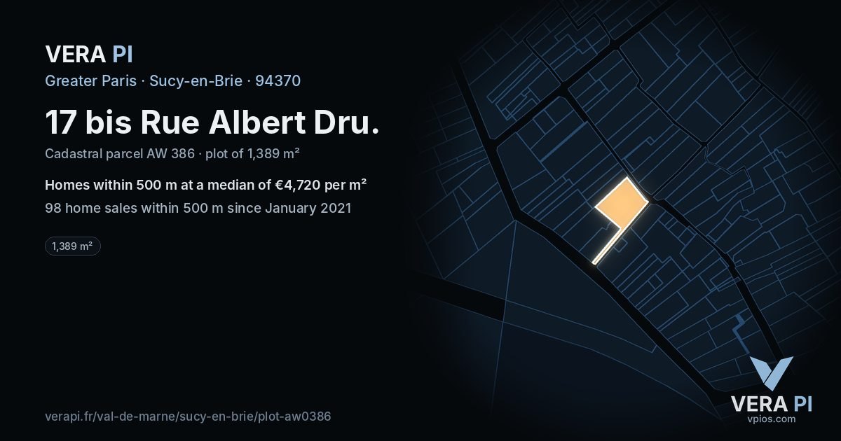 17 bis Rue Albert Dru, Sucy-en-Brie at night – the plot lit, the parcels around coloured by the prices near them