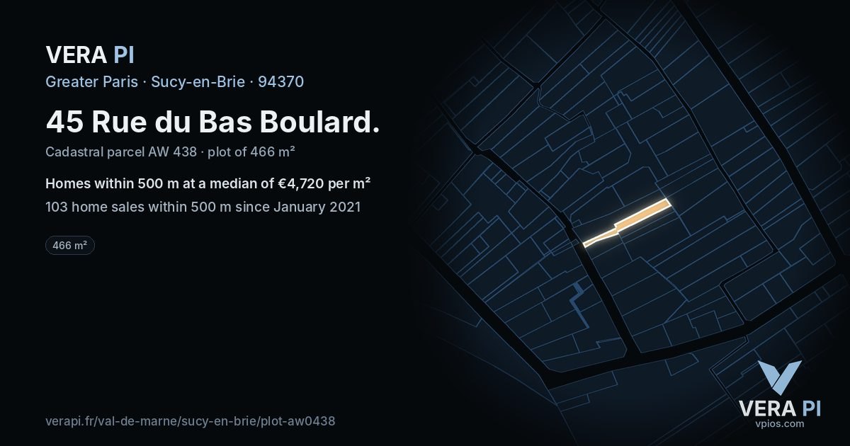 45 Rue du Bas Boulard, Sucy-en-Brie at night – the plot lit, the parcels around coloured by the prices near them
