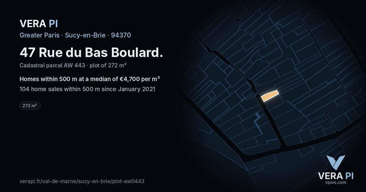 47 Rue du Bas Boulard, Sucy-en-Brie at night – the plot lit, the parcels around coloured by the prices near them