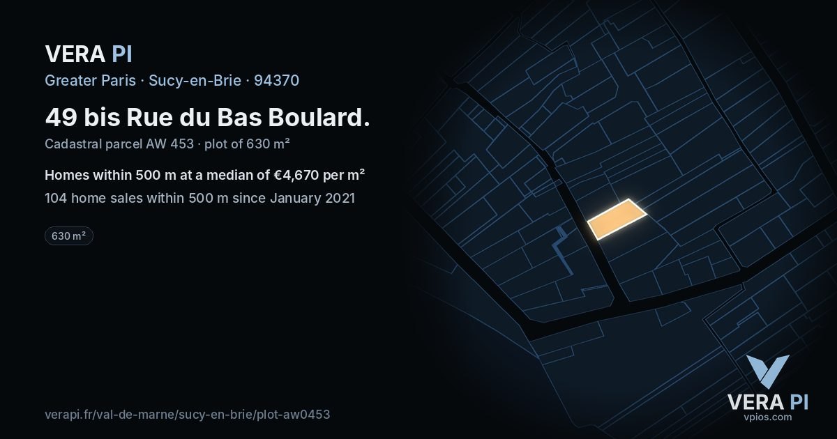 49 bis Rue du Bas Boulard, Sucy-en-Brie at night – the plot lit, the parcels around coloured by the prices near them