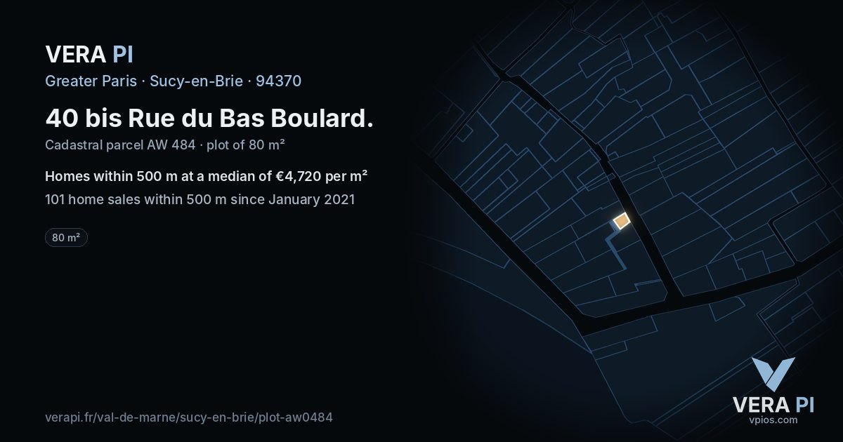 40 bis Rue du Bas Boulard, Sucy-en-Brie at night – the plot lit, the parcels around coloured by the prices near them