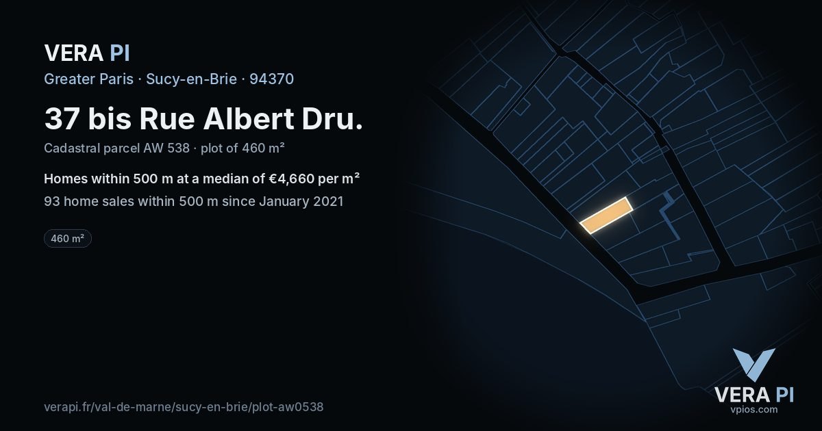 37 bis Rue Albert Dru, Sucy-en-Brie at night – the plot lit, the parcels around coloured by the prices near them