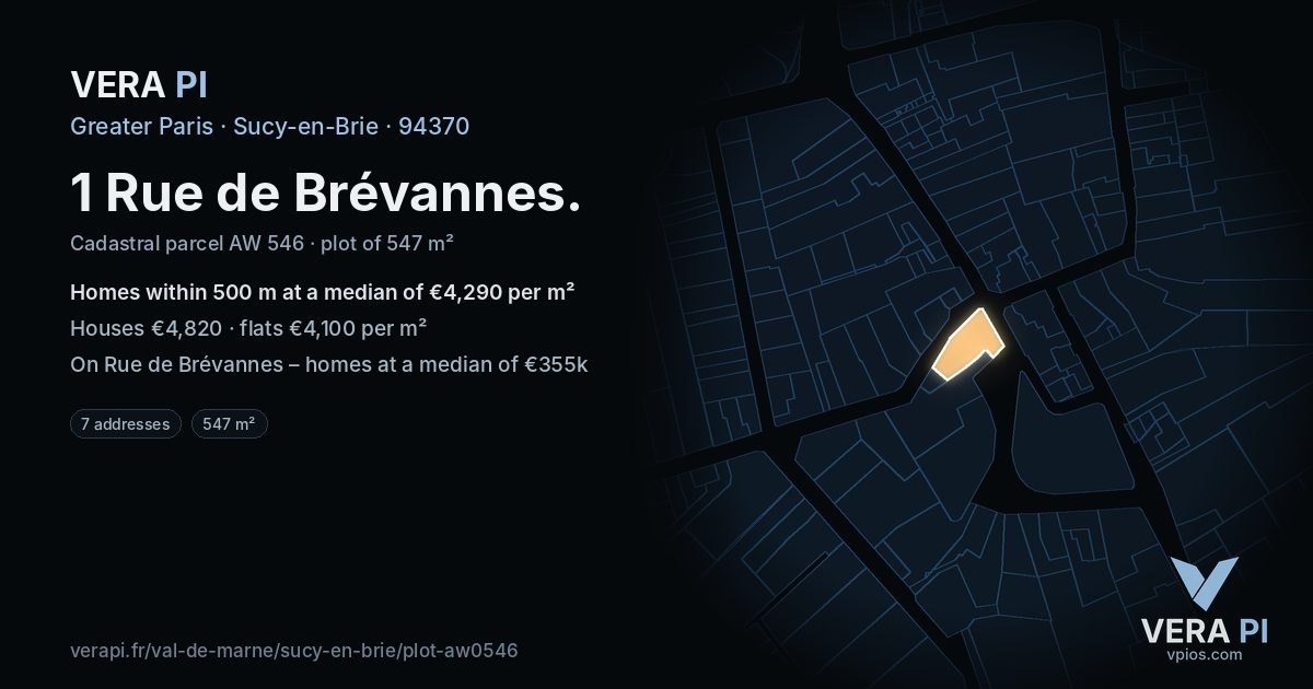 1 Rue de Brévannes, Sucy-en-Brie at night – the plot lit, the parcels around coloured by the prices near them