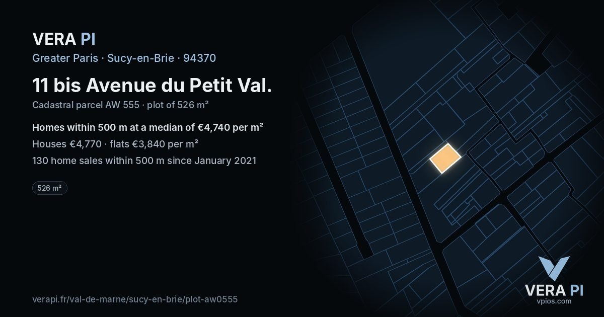 11 bis Avenue du Petit Val, Sucy-en-Brie at night – the plot lit, the parcels around coloured by the prices near them