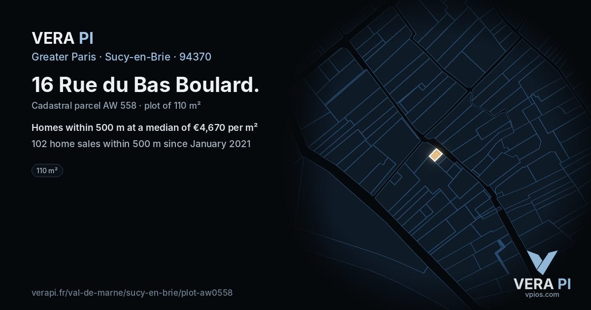 16 Rue du Bas Boulard, Sucy-en-Brie at night – the plot lit, the parcels around coloured by the prices near them