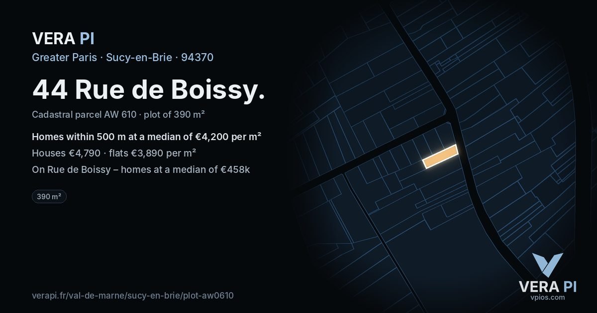 44 Rue de Boissy, Sucy-en-Brie at night – the plot lit, the parcels around coloured by the prices near them