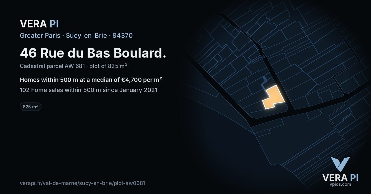 46 Rue du Bas Boulard, Sucy-en-Brie at night – the plot lit, the parcels around coloured by the prices near them