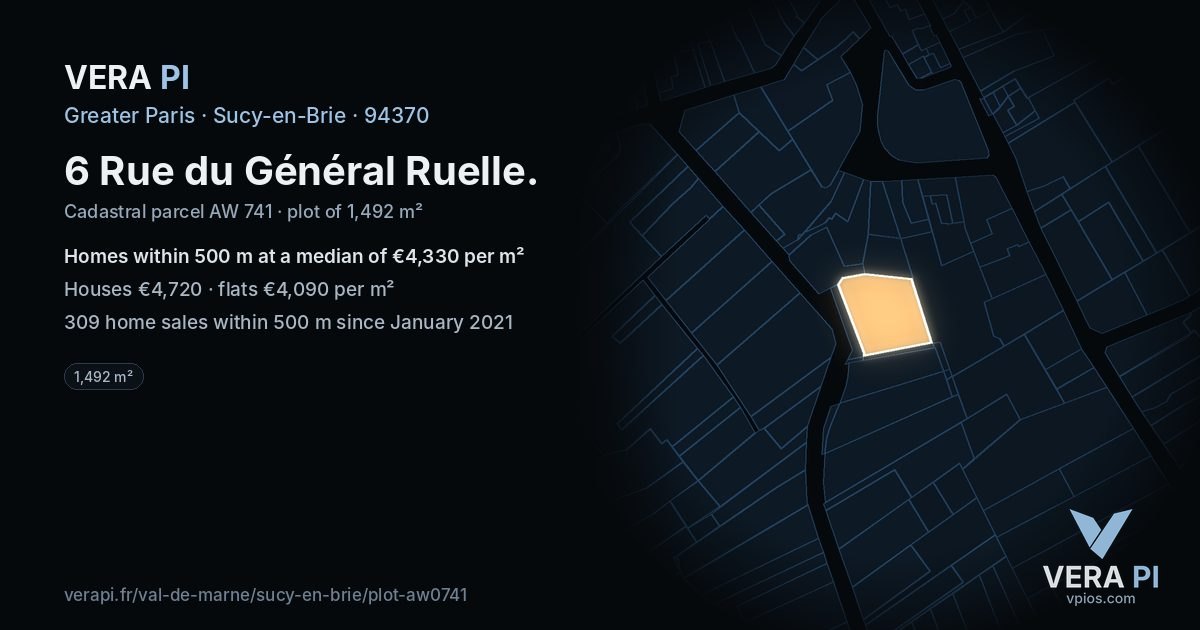 6 Rue du Général Ruelle, Sucy-en-Brie at night – the plot lit, the parcels around coloured by the prices near them