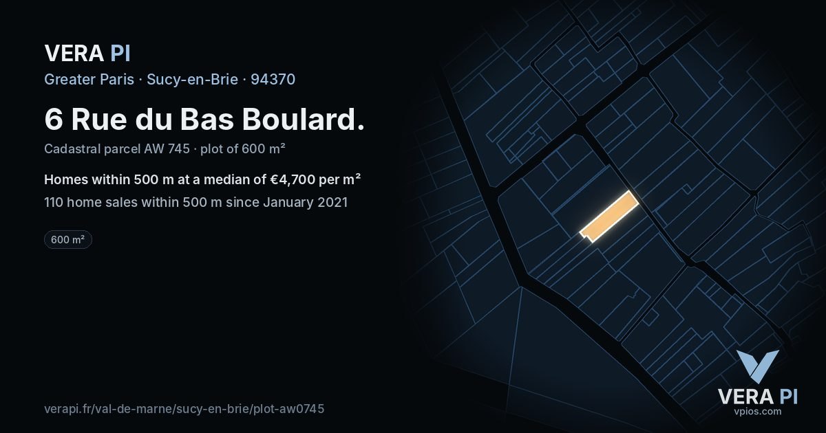6 Rue du Bas Boulard, Sucy-en-Brie at night – the plot lit, the parcels around coloured by the prices near them