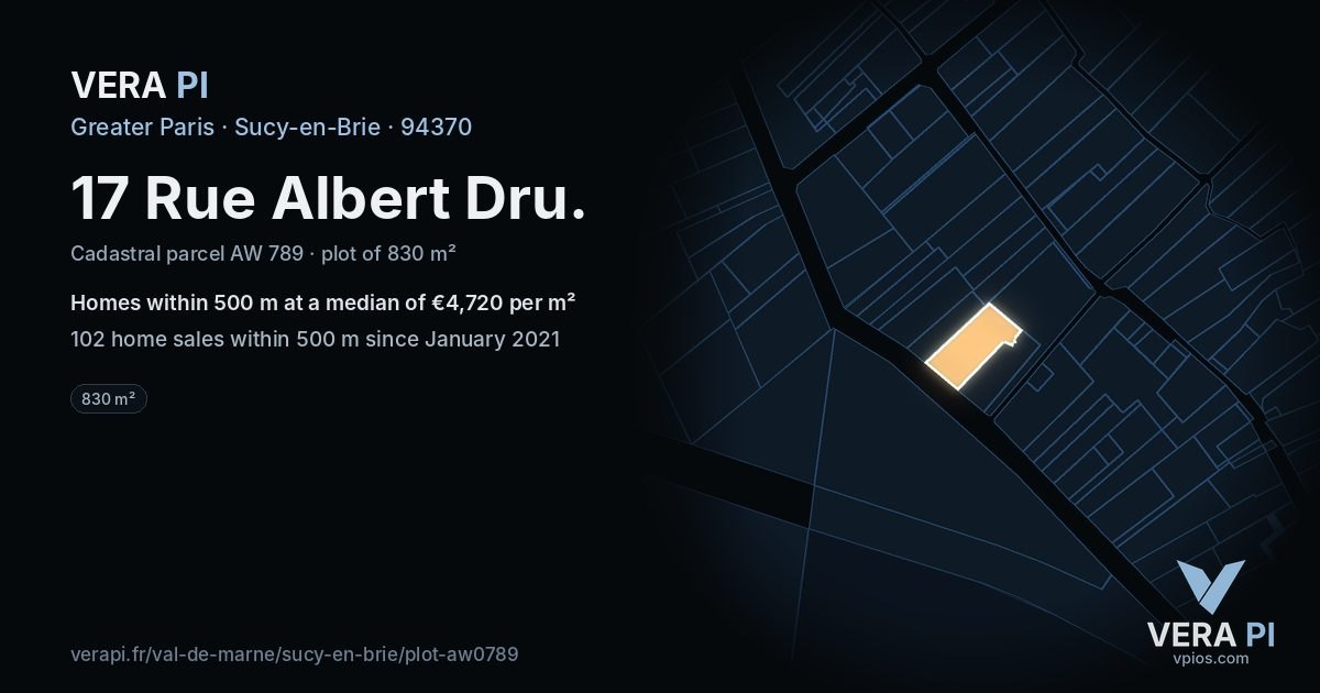 17 Rue Albert Dru, Sucy-en-Brie at night – the plot lit, the parcels around coloured by the prices near them