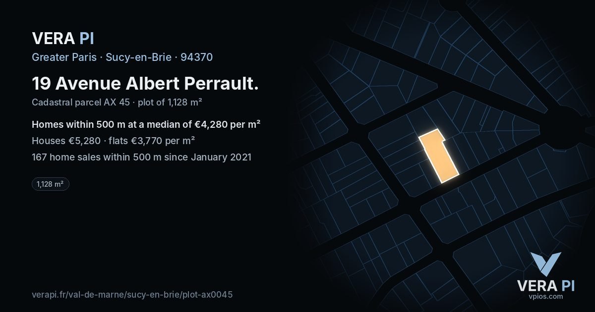 19 Avenue Albert Perrault, Sucy-en-Brie at night – the plot lit, the parcels around coloured by the prices near them