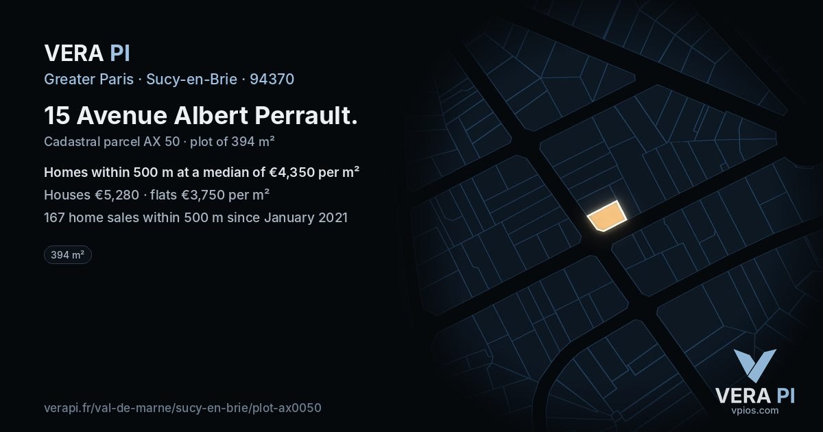 15 Avenue Albert Perrault, Sucy-en-Brie at night – the plot lit, the parcels around coloured by the prices near them