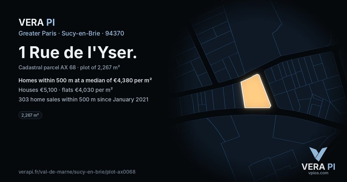 1 Rue de l'Yser, Sucy-en-Brie at night – the plot lit, the parcels around coloured by the prices near them