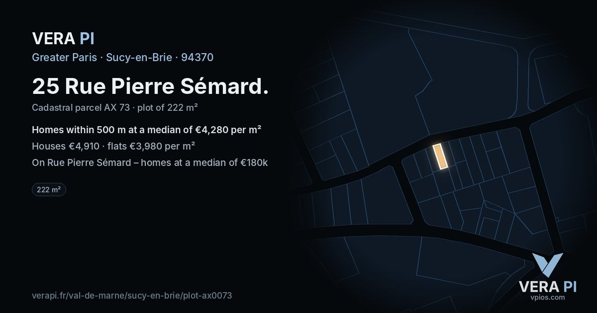 25 Rue Pierre Sémard, Sucy-en-Brie at night – the plot lit, the parcels around coloured by the prices near them