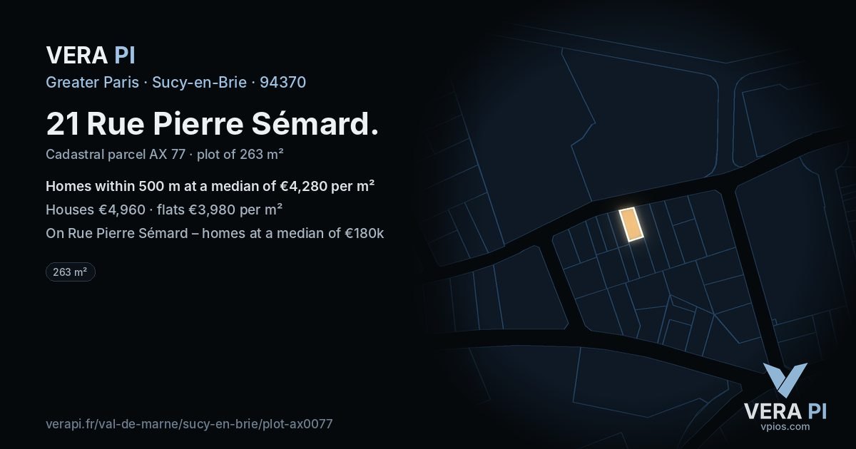 21 Rue Pierre Sémard, Sucy-en-Brie at night – the plot lit, the parcels around coloured by the prices near them
