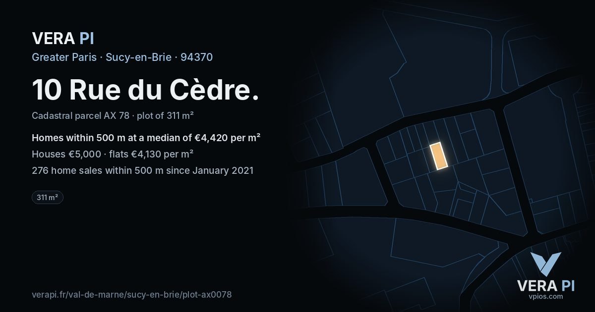 10 Rue du Cèdre, Sucy-en-Brie at night – the plot lit, the parcels around coloured by the prices near them
