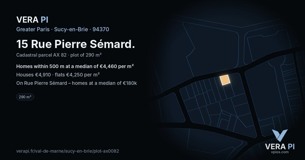 15 Rue Pierre Sémard, Sucy-en-Brie at night – the plot lit, the parcels around coloured by the prices near them