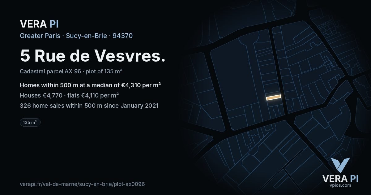 5 Rue de Vesvres, Sucy-en-Brie at night – the plot lit, the parcels around coloured by the prices near them