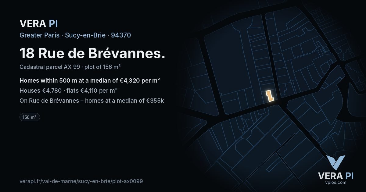 18 Rue de Brévannes, Sucy-en-Brie at night – the plot lit, the parcels around coloured by the prices near them