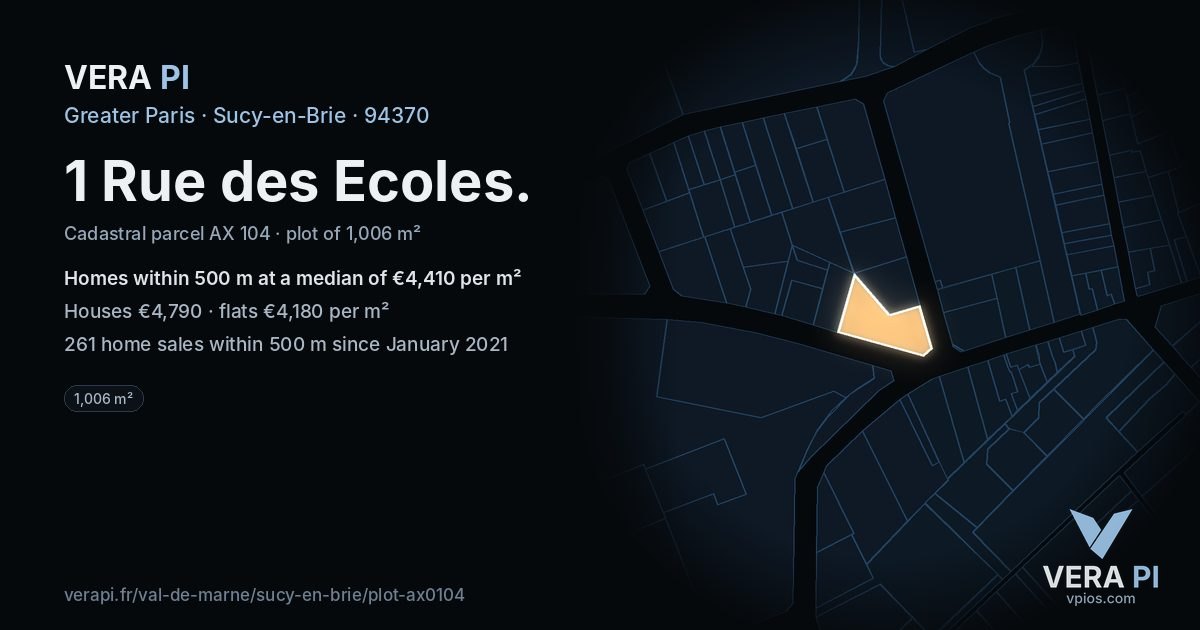 1 Rue des Ecoles, Sucy-en-Brie at night – the plot lit, the parcels around coloured by the prices near them