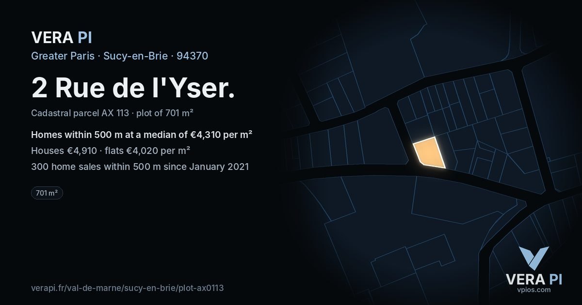 2 Rue de l'Yser, Sucy-en-Brie at night – the plot lit, the parcels around coloured by the prices near them