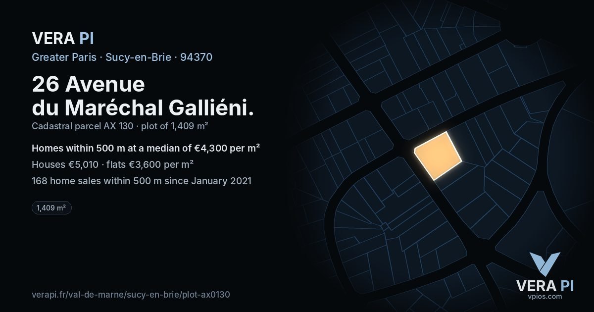 26 Avenue du Maréchal Galliéni, Sucy-en-Brie at night – the plot lit, the parcels around coloured by the prices near them