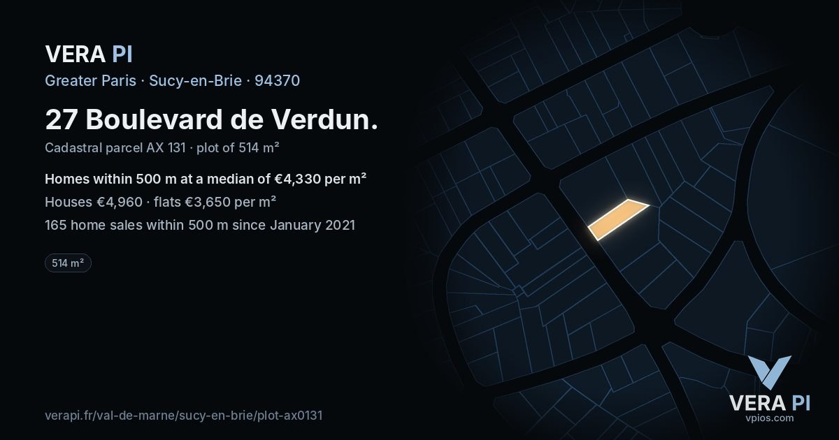 27 Boulevard de Verdun, Sucy-en-Brie at night – the plot lit, the parcels around coloured by the prices near them