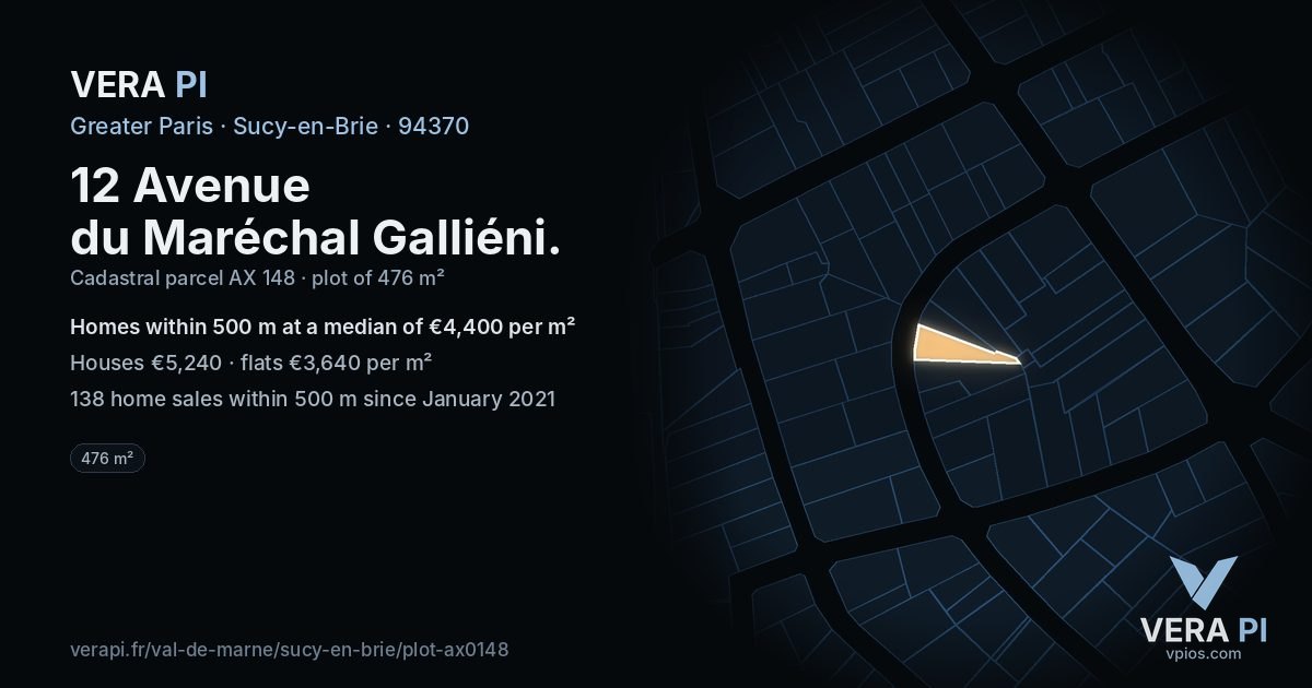 12 Avenue du Maréchal Galliéni, Sucy-en-Brie at night – the plot lit, the parcels around coloured by the prices near them