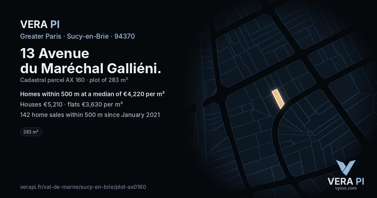 13 Avenue du Maréchal Galliéni, Sucy-en-Brie at night – the plot lit, the parcels around coloured by the prices near them